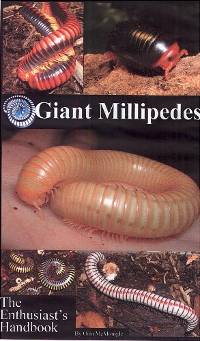 Giant Millipedes The Enthusiast's Handbook